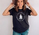 Life Is Better By The Campfire T-shirt | Graphic Gift