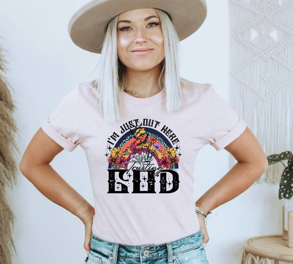 I'm Just Out Here Trusting God T-shirt | Graphic Tee