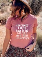 Sometimes I Just Look Up And Smile T-shirt