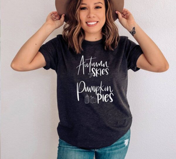 Autumn Skies And Pumpkin Pies T-shirt | Graphic Top