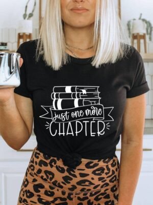 Just One More Chapter T-shirt | Graphic Gift