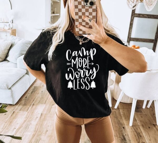 Camp More Worry Less T-shirt | Graphic Tee