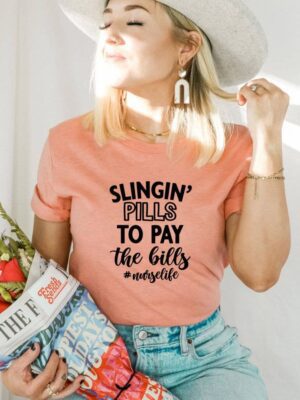 Slingin Pills To Pay The Bills T-shirt