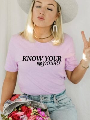 Know Your Power T-shirt | Graphic Tee