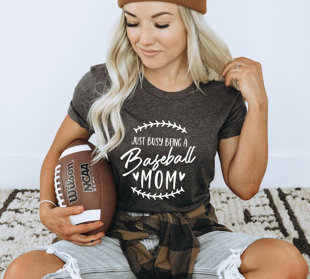 Just Busy Being A Baseball Mom T-shirt | Graphic Gift