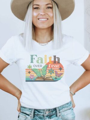 Faith Over Fear T-shirt | Graphic Shirt