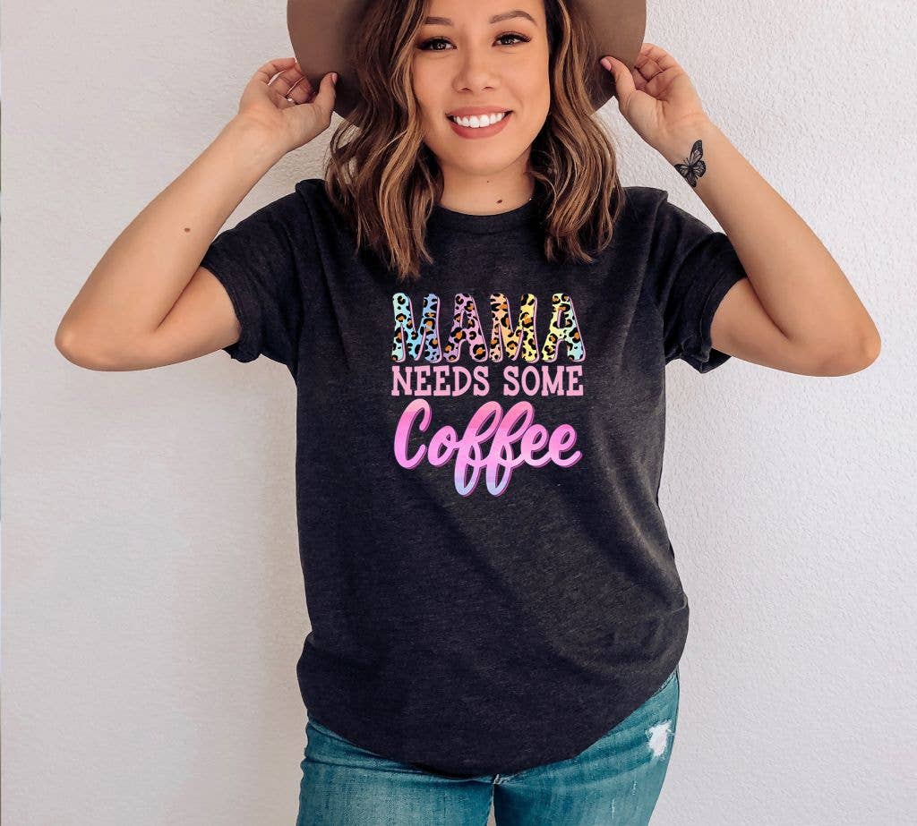 Mama Needs Some Coffee T-shirt | Graphic Tee