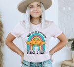 Believe In Yourself And Aliens T-shirt