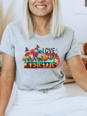 Love Like Jesus T-shirt | Graphic Shirt | Faith Tee