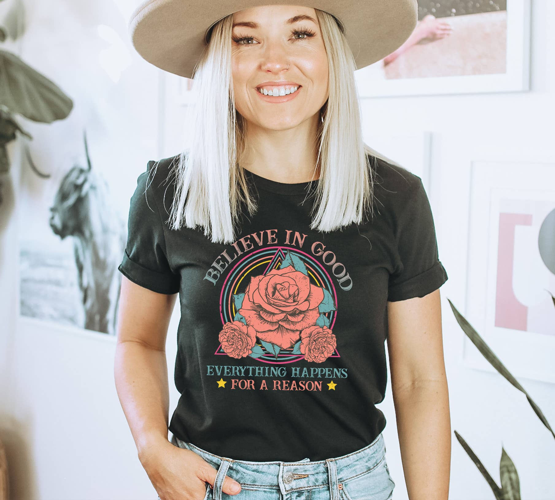 Believe In Good Everything Happens For A Reason T-shirt | Graphic Tee