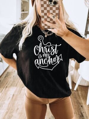 Christ Is My Anchor T-shirt | Graphic Shirts