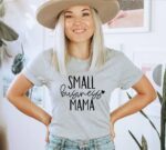 Small Business Mama T-shirt | Graphic  Tee