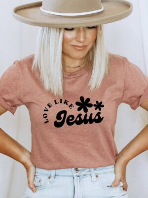 Love Like Jesus T-shirt | Graphic Tee | Faith Tee