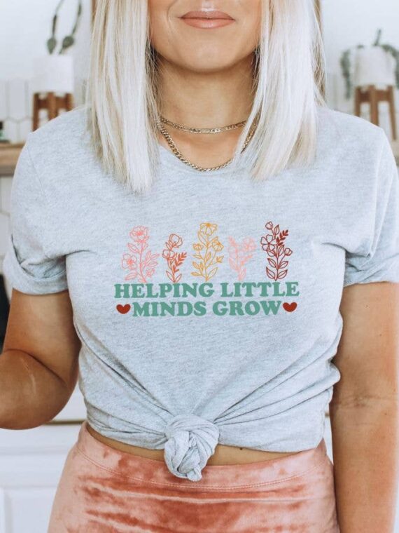 Helping Little Minds Grow T-shirt | Graphic T-shirt