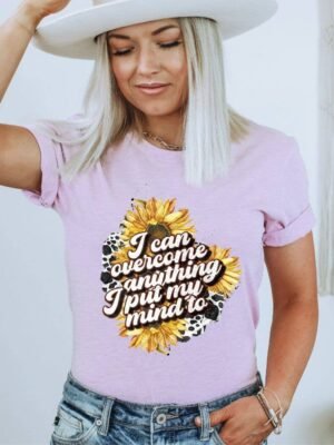 I Can Overcome Anything I Put My Mind To T-shirt