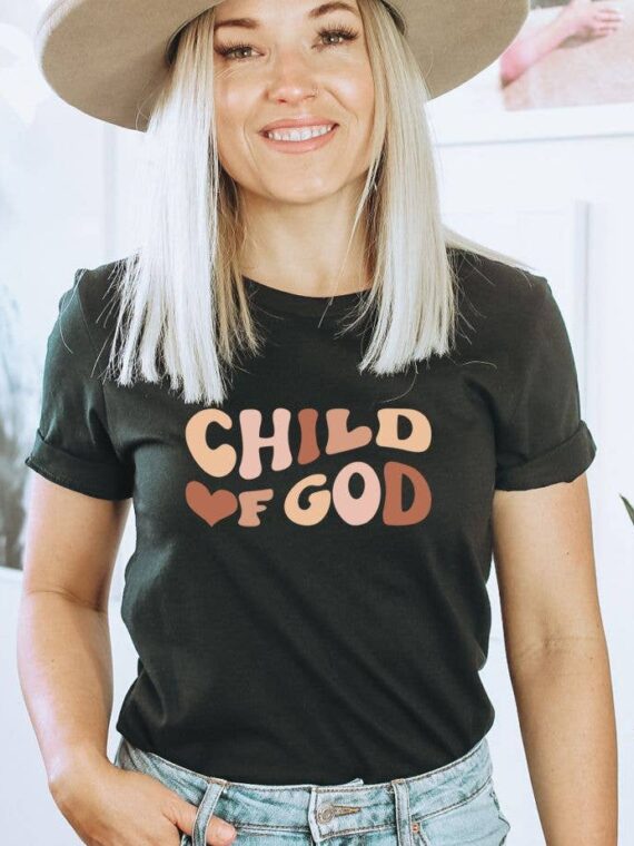Child Of God T-shirt | Faith Top