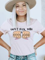 Don't Fuck With A Boss Babe T-shirt | Graphic Tee