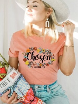Chosen 1 Peter 2:9 T-shirt | Graphic Tee
