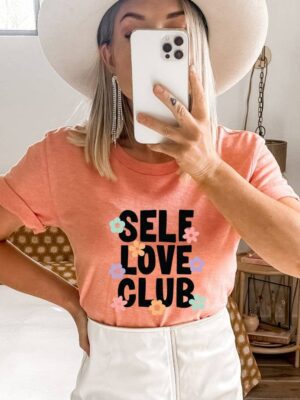 Self Love Club T-shirt | Women's Gifts