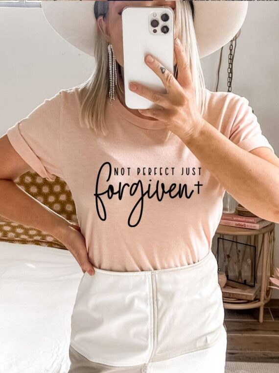 Not Perfect Just Forgiven T-shirt | Women's Tee