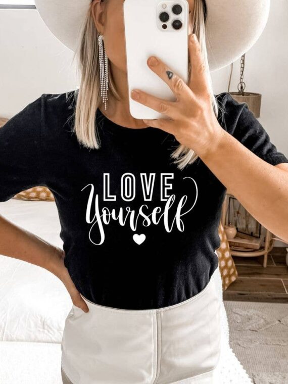 Love Yourself T-shirt | Graphic Gifts