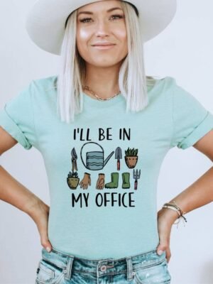 I'll Be In My Office T-shirt | Graphic Tee