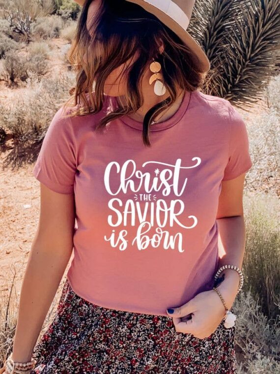 Christ The Savior Is Born T-shirt | Graphic Tee