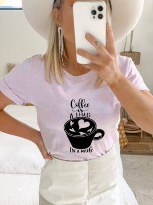 Coffee A Hug In A Mug T-shirt | Graphic Tee
