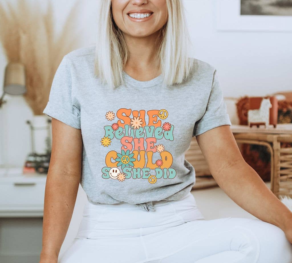 She Believed She Could So She Did Tee