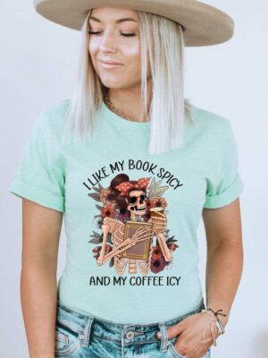 I Like My Books Spicy And My Coffee Icy T-shirt