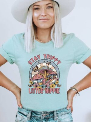 Stay Trippy Little Hippie T-shirt | Graphic Shirts