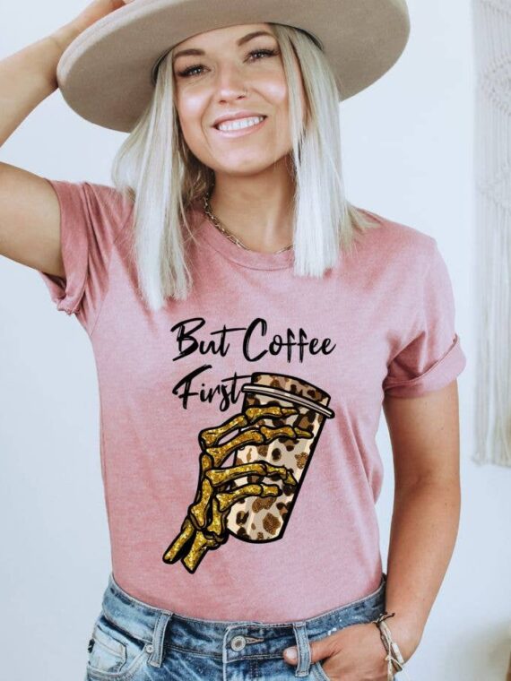 But First Coffee T-shirt | Graphic Tee