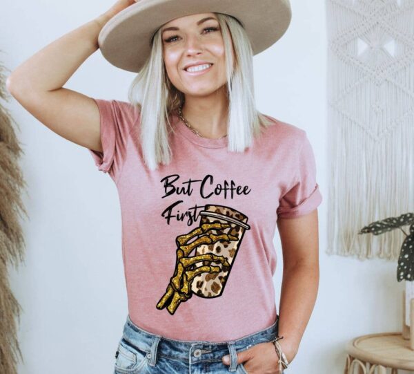 But First Coffee T-shirt | Graphic Tee