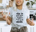 She Is Strong Fearless Warm Loving Mom T-shirt