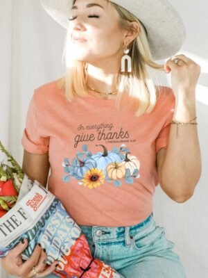 In Everything Give Thanks T-shirt | Graphic Tee