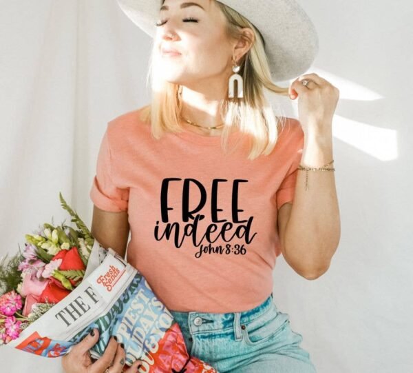 Free Indeed T-shirt | Graphic Tee