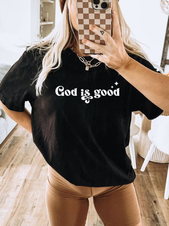 God Is Good T-shirt | Jesus Shirts