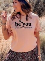 Be You That's Your Superpower T-shirt | Graphic Tee