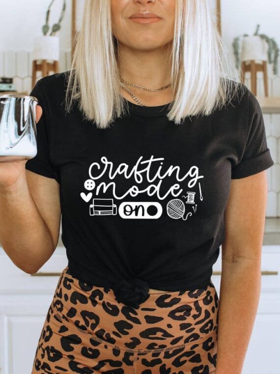 Crafting Mode On T-shirt | Graphic Tee