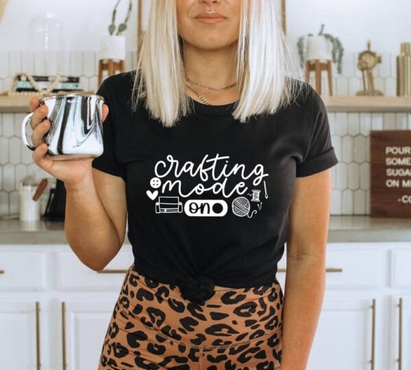 Crafting Mode On T-shirt | Graphic Tee