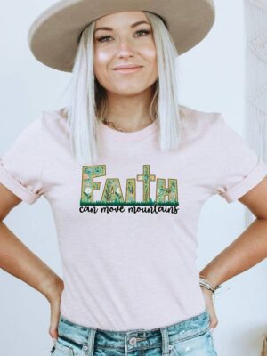 Faith Can Move Mountains T-shirt | Graphic Gifts