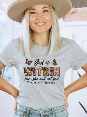 God Is Within Her She Will Not Fail T-shirt