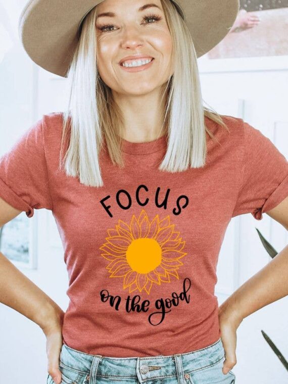 Focus On The Good T-shirt | Women's Gift