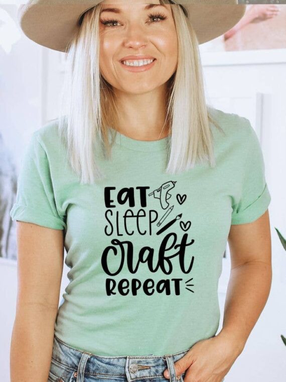 Eat Sleep Craft Repeat T-shirt | Graphic Top