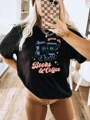 Drunk On Book And Coffee T-shirt