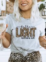 Be The Light T-shirt | Women's Shirt