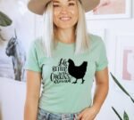 Life Is Better With Chickens Around T-shirt | Graphic Gift