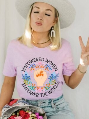 Empowered Women Empower The World T-shirt