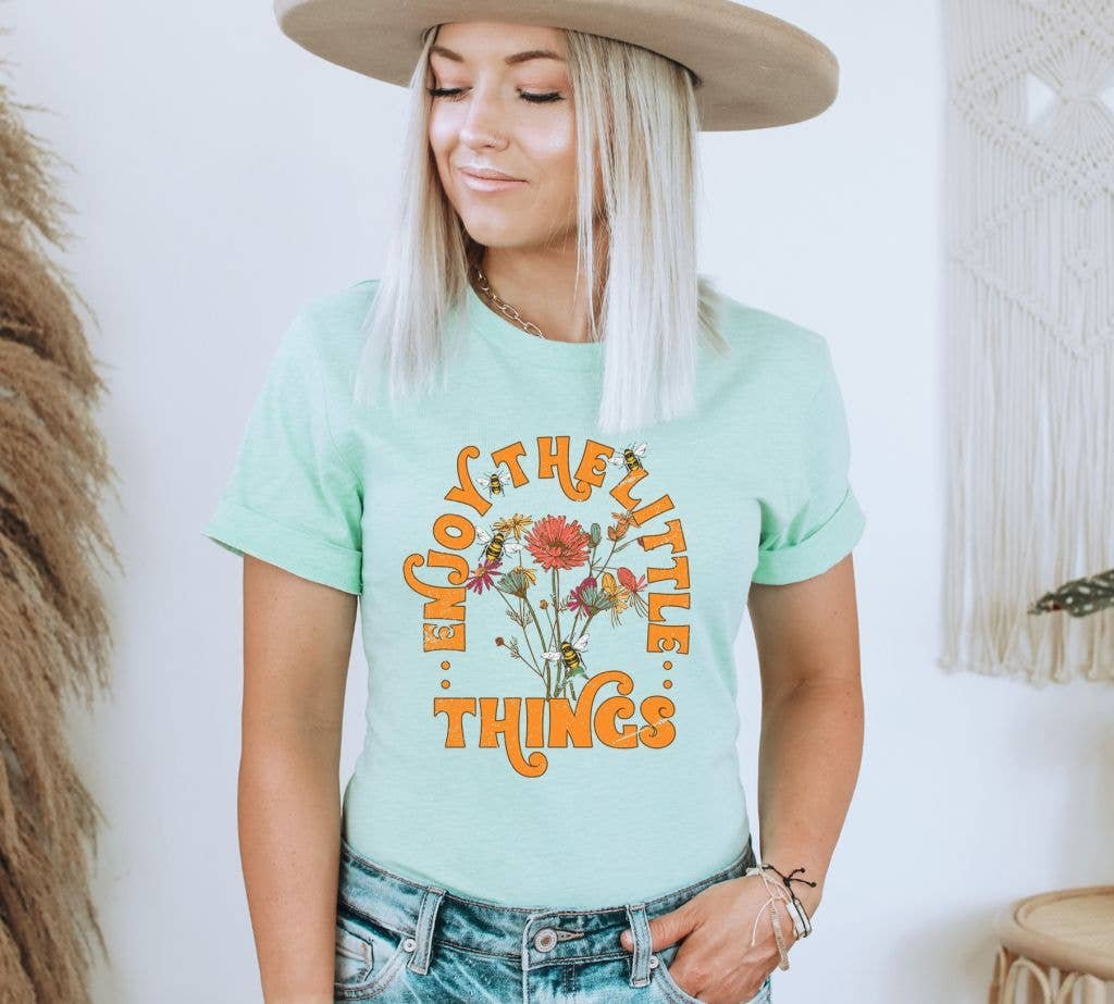 Enjoy The Little Things T-shirt | Graphic Tee