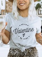 Hello Valentine Be Mine T-shirt | Graphic Tee